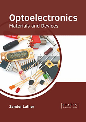 Optoelectronics: Materials and Devices