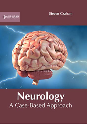 Neurology: A Case-Based Approach