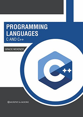 Programming Languages: C and C++