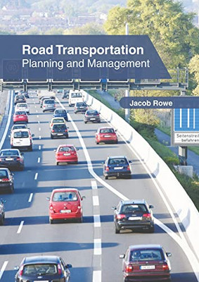 Road Transportation: Planning and Management Road Transportation: Planning and Management