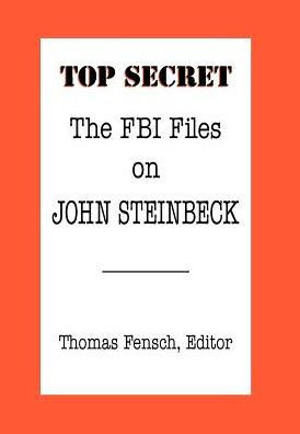 The FBI Files on John Steinbeck