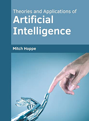 Theories and Applications of Artificial Intelligence