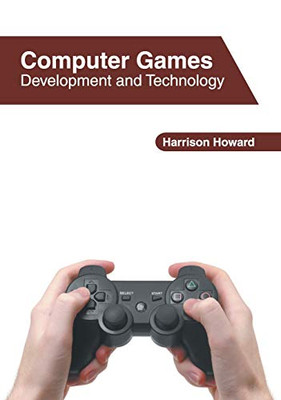 Computer Games: Development and Technology