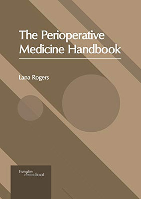 The Perioperative Medicine Handbook