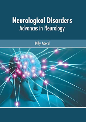 Neurological Disorders: Advances in Neurology