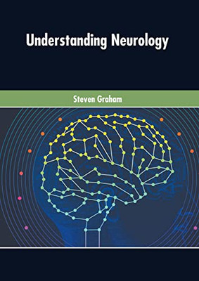 Understanding Neurology