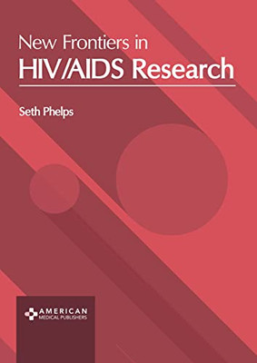 New Frontiers in HIV/AIDS Research