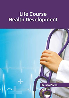 Life Course Health Development