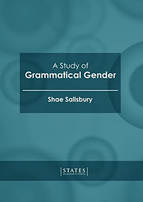 A Study of Grammatical Gender