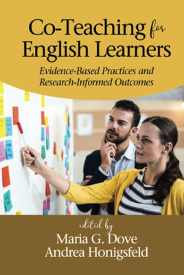 Co-Teaching for English Learners: Evidence-based Practices and Research-Informed Outcomes - 9781648022265