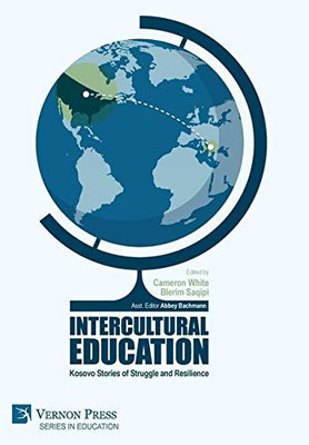 Intercultural Education: Kosovo Stories of Struggle and Resilience - 9781648891014