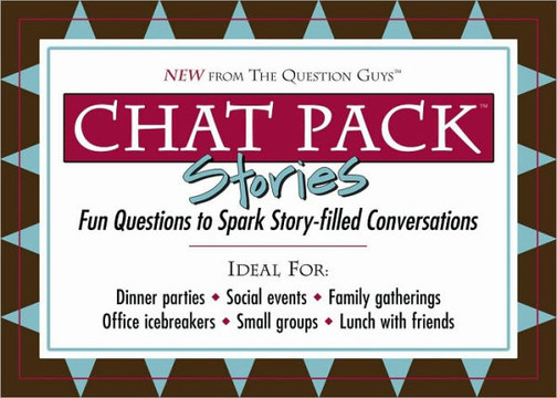 Chat Pack: Stories Cards: Fun Questions to Spark Story-Filled Conversations