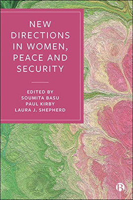 New Directions in Women, Peace and Security - 9781529207743