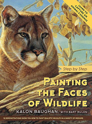 Painting the Faces of Wildlife: Step by Step - 9781635619270