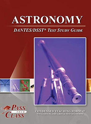 Astronomy DANTES/DSST Test Study Guide - 9781614337294