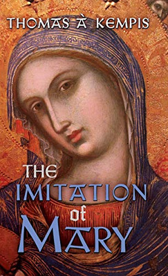 The Imitation of Mary - 9781621385295