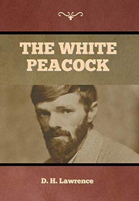 The White Peacock - 9781647997991