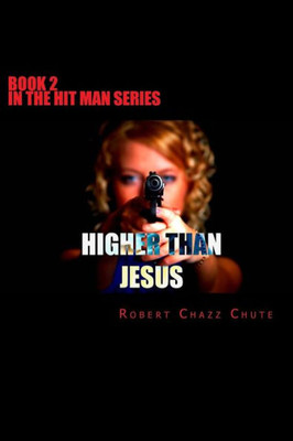 Higher Than Jesus