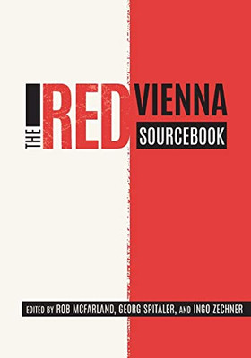 The Red Vienna Sourcebook (Studies in German Literature Linguistics and Culture) - 9781640140677