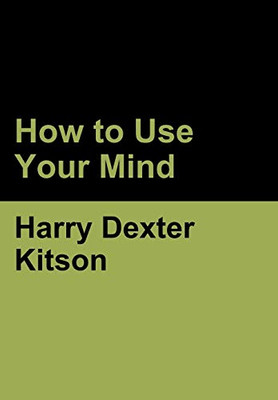 How to Use Your Mind - 9781636371214