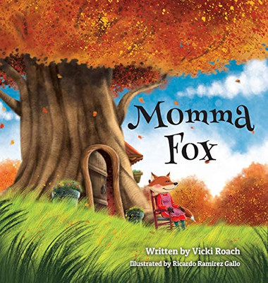 Momma Fox: Always There for Her Seven Little Foxes - 9781633374331