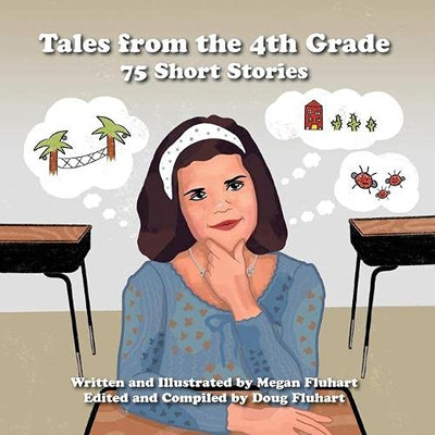 Tales from the 4th Grade: 75 Short Stories - 9781633374140