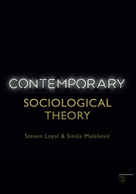 Contemporary Sociological Theory - 9781529725735