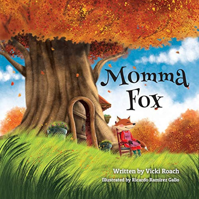 Momma Fox: Always There for Her Seven Little Foxes - 9781633374348