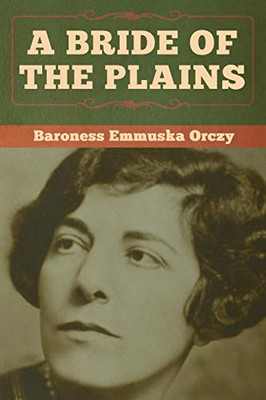 A Bride of the Plains - 9781647991012