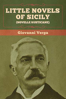 Little Novels of Sicily (Novelle Rusticane) - 9781647993986