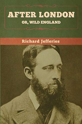 After London; Or, Wild England - 9781647995843