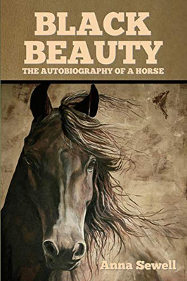 Black Beauty: The Autobiography of a Horse - 9781636371306