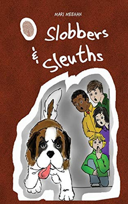 Slobbers and Sleuths - 9781636496702