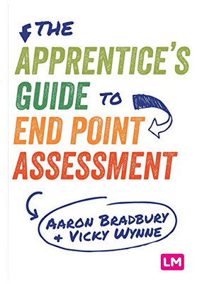 The ApprenticeÆs Guide to End Point Assessment - 9781529715897