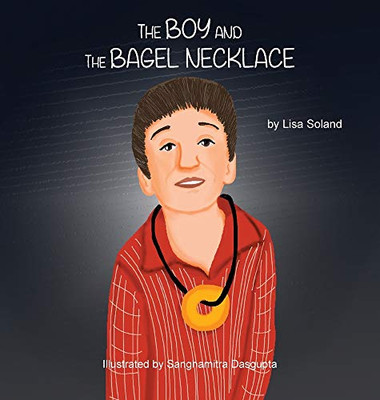 The Boy and the Bagel Necklace - 9781649217936