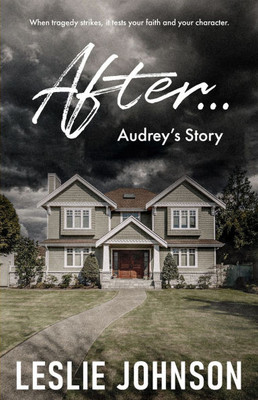 After ...: Audrey's Story