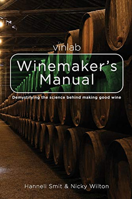 Vinlab Winemaker´s Manual: Demystifying the science behind making good wine