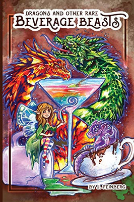 Dragons & Other Rare Beverage Beasts - 9781649704764