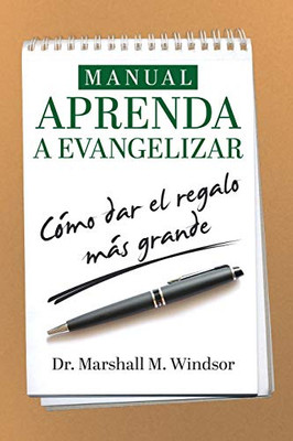 Manual APRENDA a Evangelizar: cómo dar el regalo más grande (Spanish Edition) - 9781633085954