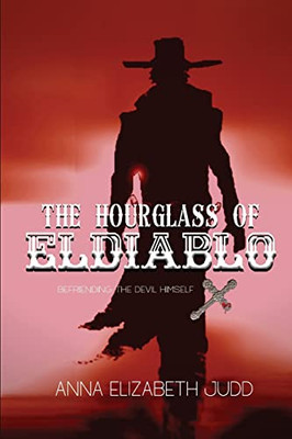 The Hourglass of El Diablo - 9781648731211