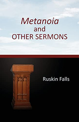 Metanoia and OTHER SERMONS - 9781662907647