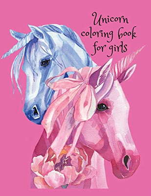Unicorn coloring book for girls - 9781716355844