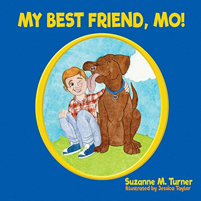 My Best Friend, Mo! - 9781632964106