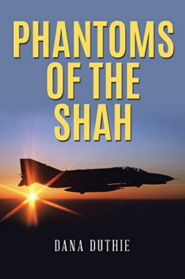 Phantoms of the Shah - 9781648586804