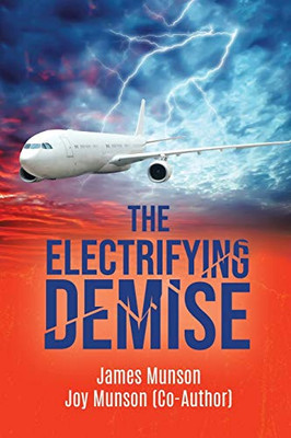 The Electrifying Demise - 9781648581137