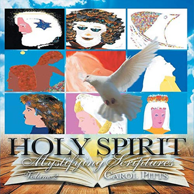Holy Spirit Mystifying Scriptures Volume 2 - 9781649992680