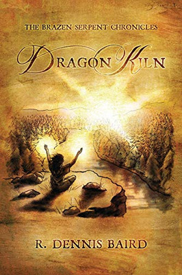 The Brazen Serpent Chronicles: Dragon Kiln - 9781649341488