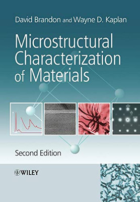 Microstructural Characterization of Materials, 2nd Edition