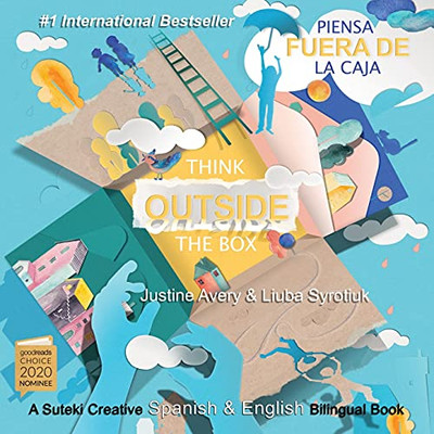 Think Outside the Box / Piensa fuera de la caja: A Suteki Creative Spanish & English Bilingual Book (Spanish Edition) - 9781638820727