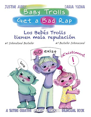 Baby Trolls Get a Bad Rap: A Suteki Creative Spanish & English Bilingual Book (Spanish Edition) - 9781638821694